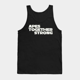 Apes Together Strong Tank Top